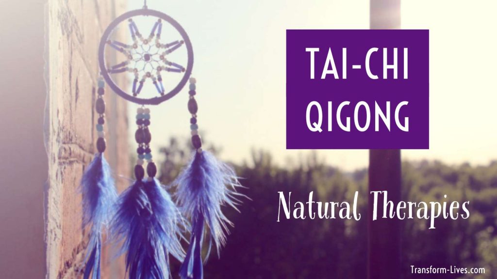 Natural Therapy Tai-Chi & Qigong - Transform-Lives.com