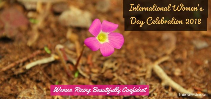 nternational Women's day celebration Rising confidence - Transform-Lives.com
